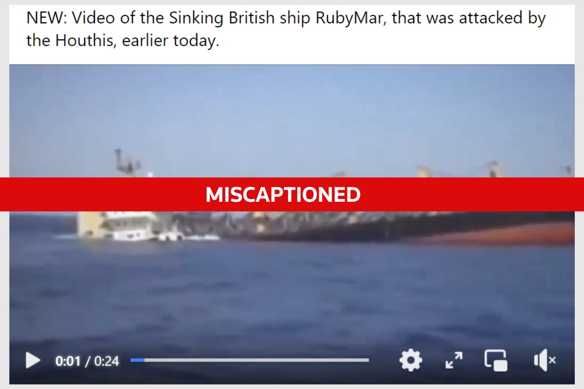 Fact Check: Video of a sinking ship predates Houthi attack on freighter  Rubymar