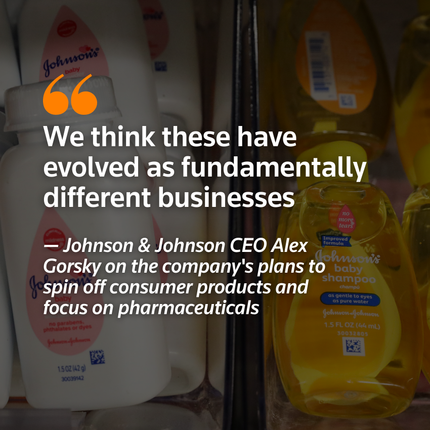Creemos que estos han evolucionado como negocios fundamentalmente diferentes: el CEO de Johnson & Johnson, Alex Gorsky, sobre los planes de la compañía para escindir los productos de consumo y centrarse en los productos farmacéuticos.