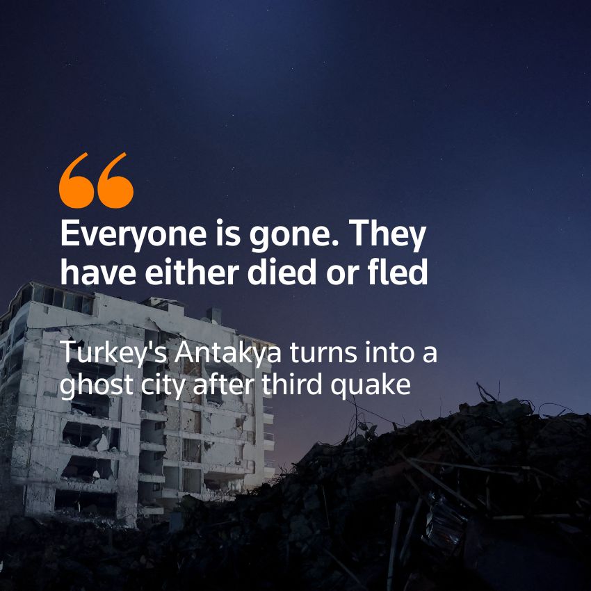 Antakya de Turquía se convierte en una ciudad fantasma después del tercer terremoto
