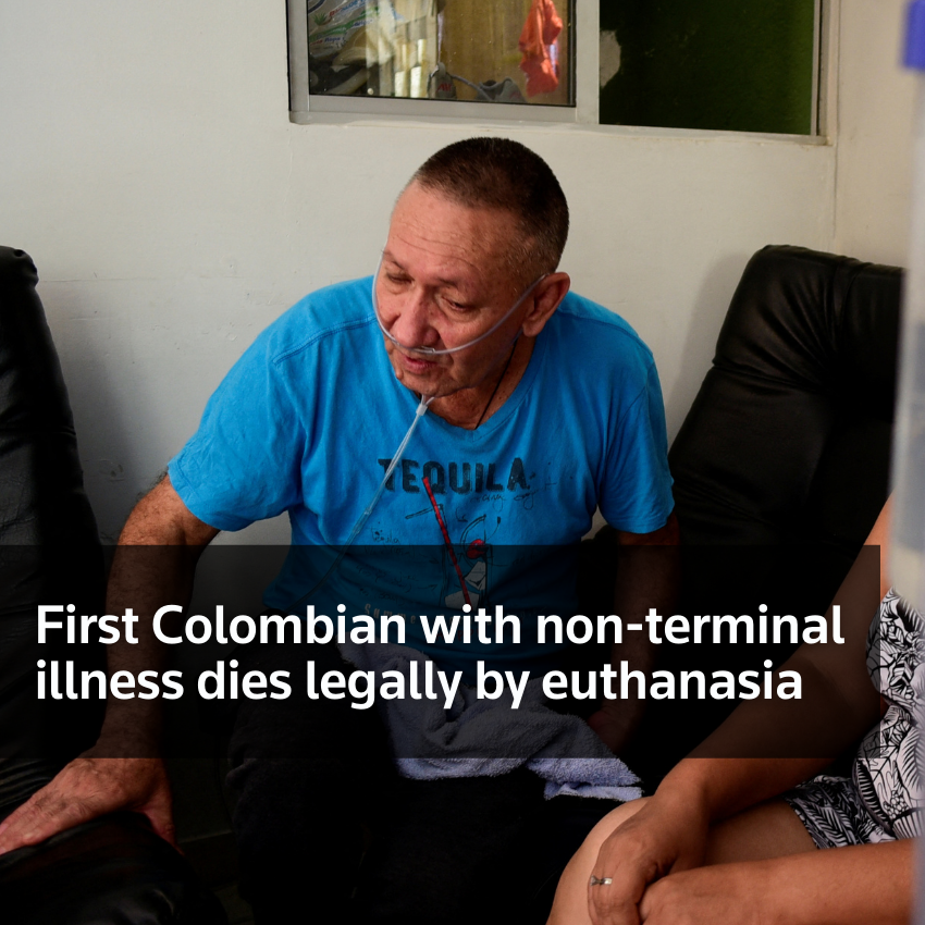 Primer colombiano con enfermedad no terminal muere legalmente por eutanasia
