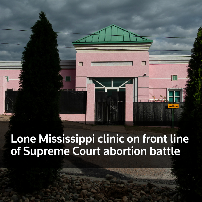 La clínica Lone Mississippi en primera línea de la batalla contra el aborto de la Corte Suprema