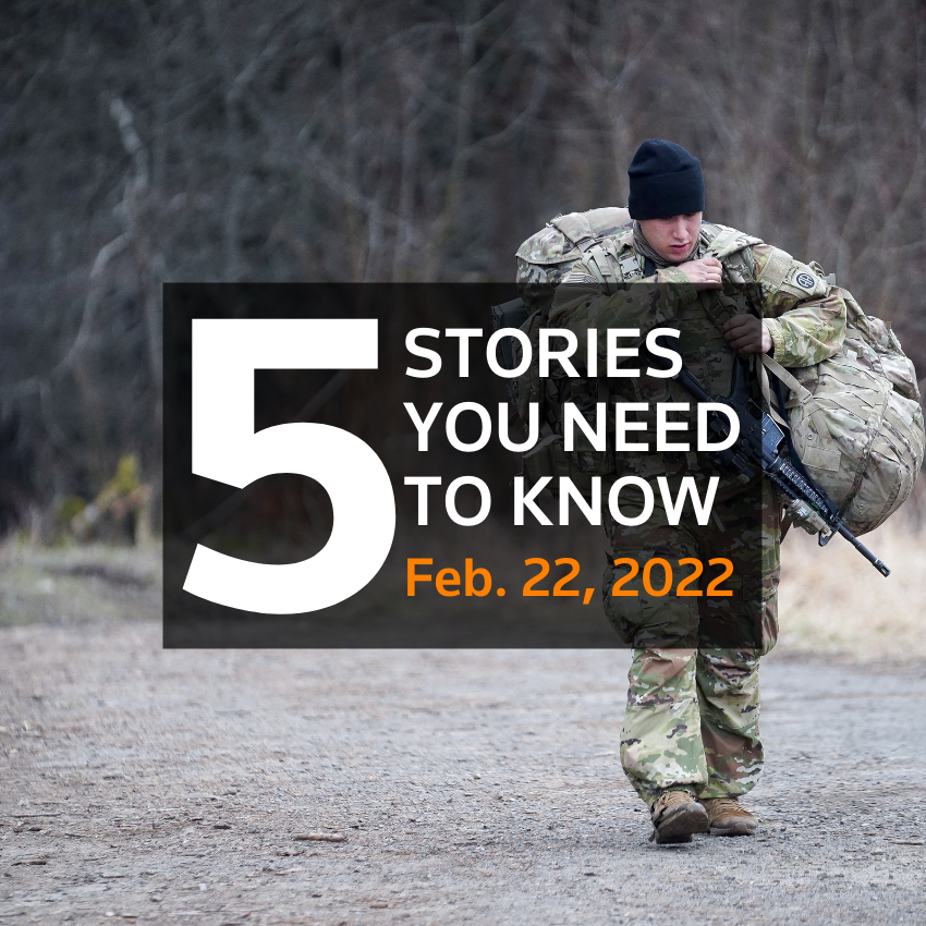 5 historias que necesitas saber febrero 22, 2022