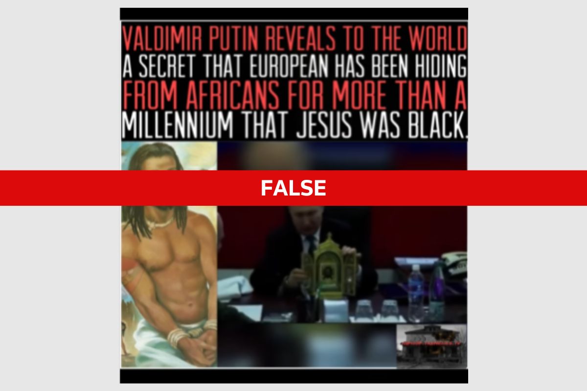 Fact Check: Video does not show Putin saying Jesus was Black | Reuters